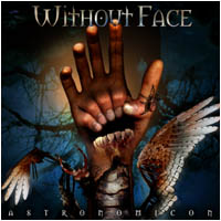 WITHOUT FACE - Astronomicon