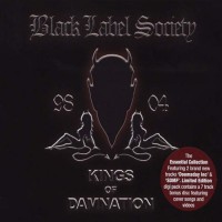 WYLDE ZAKK/BLACK LABEL SOCIETY - Kings o