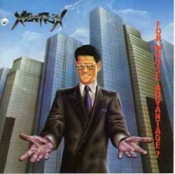 XENTRIX - For whose advantage?