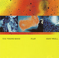 YOUNG GODS - Young gods play kurt weill