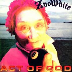 ZNOWHITE - Act of god