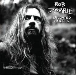 ZOMBIE ROB - Educated horses