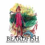 BEARDFISH - Sleeping in traffic part 1.