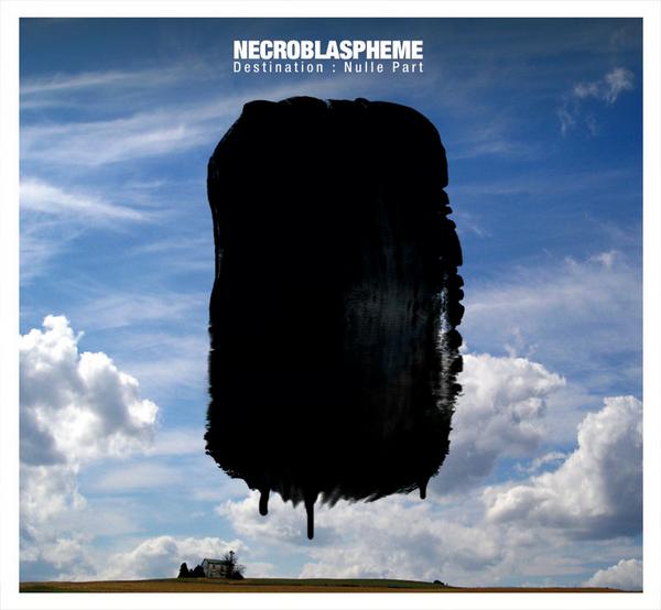 NECROBLASPHEME - Destination:Nulle Part