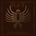 R.E.T.  - New feelings 