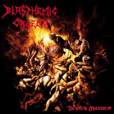 BLASPHEMIC CRUELTY - Devils Mayhem 