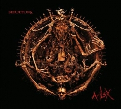 SEPULTURA - A-lex