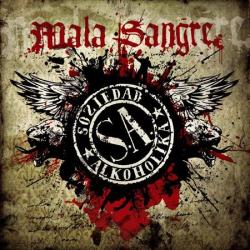 SOZIEDAD ALKOHOLIKA - Mala Sangre       