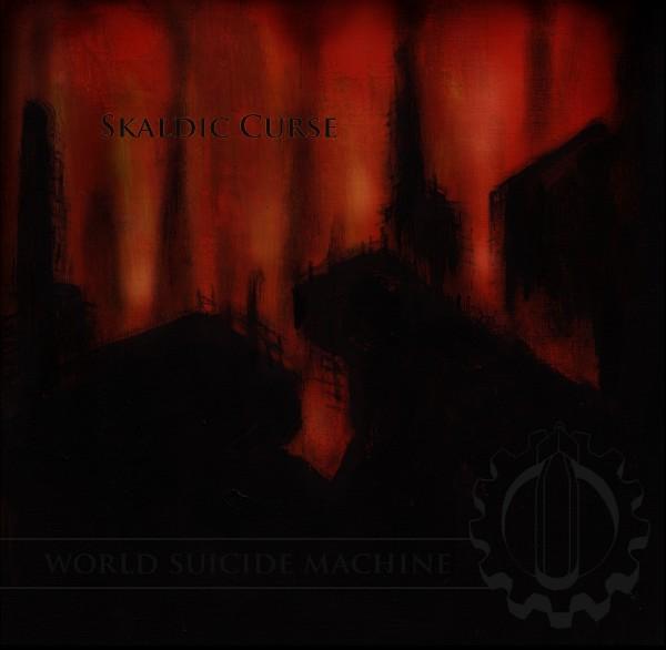 SKALDIC CURSE - World suicide machine   