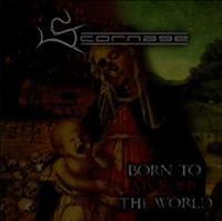 SCORNAGE - Born To Murder The World     