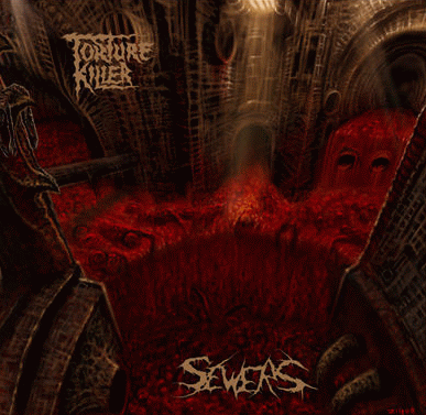 TORTURE KILLER - Sewers                 