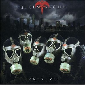 QUEENSRYCHE - Take cover                