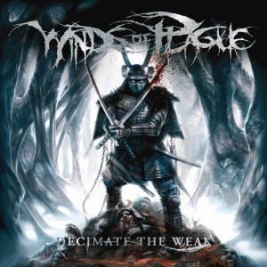 WINDS OF PLAGUE - Decimate The Weak     