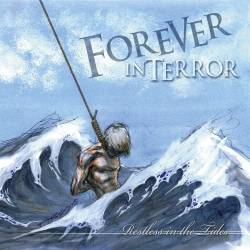 FOREVER IN TERROR - Restless in the tide