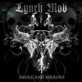LYNCH MOB - Smoke And Mirrors           