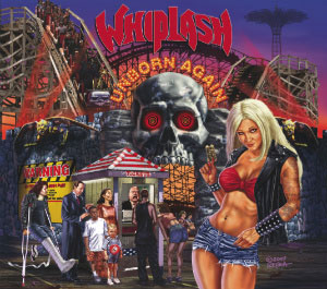 WHIPLASH - Unborn again                 