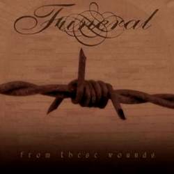 FUNERAL - From these wounds             