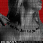 MOSLEY CHUCK - Will rap over hard rock f