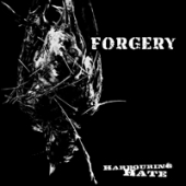 FORGERY - Harbouring Hate               