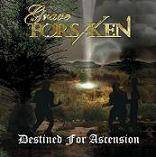 GRAVE FORSAKEN - Destined for ascencion