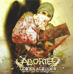 ABORTED - Goremageddon                  