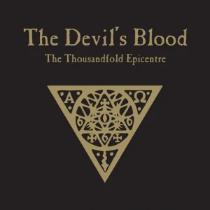 DEVILS BLOOD - Thousandfold epicentre