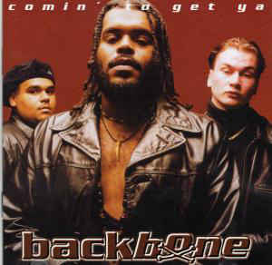 BACKBONE - Comin' to Get Ya
