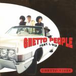 GHETTO PEOPLE - Ghetto Vibes
