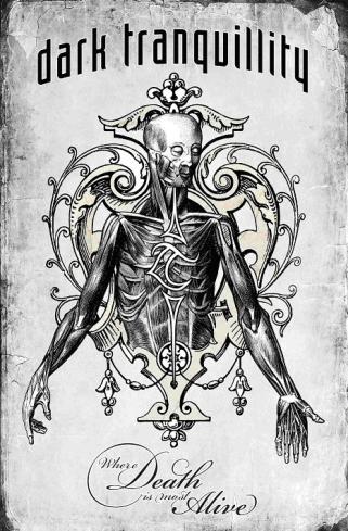 DARK TRANQUILLITY - Where Death Is Most 