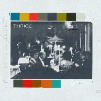 THRICE - Beggars