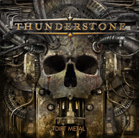 THUNDERSTONE - Dirt metal