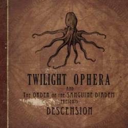 TWILIGHT OPHERA - Descension