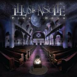 ILLUSION SUITE - Final hour