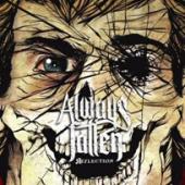 ALWAYS FALLEN - Reflection              