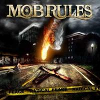 MOB RULES - Radical Peace Ltd.          