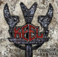 KEEL - Streets Of Rock and Roll