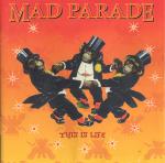 MAD PARADE - This Is Life