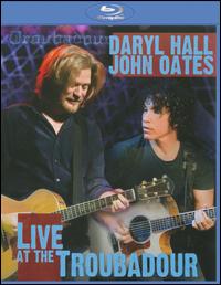 HALL & OATES / LIVE TROUBADOUR