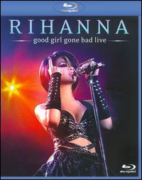 RIHANNA / GOOD GIRL LIVE