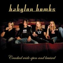 BABYLON BOMBS - Cracked wide open                  