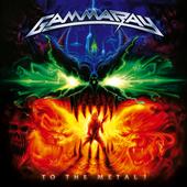 GAMMA RAY - To the metal