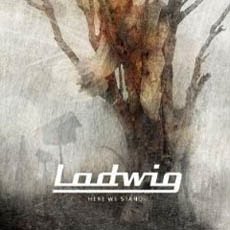 LADWIG - Here We Stand