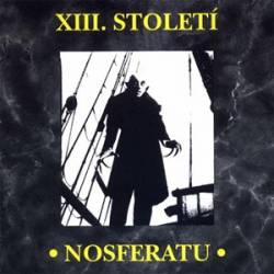 XIII.STOLETÍ - Nosferatu                          