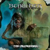 BEHOLDER - Awakening                          