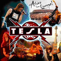 TESLA - Alive In Eurpe 2009                