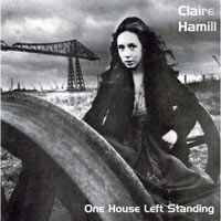 HAMILL CLAIRE - One house left standing