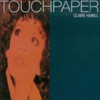 HAMILL CLAIRE - Touchpaper
