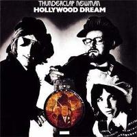 THUNDERCLAP NEWMAN - Hollywood dream