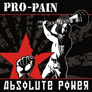 PRO-PAIN - Absolute Power                     