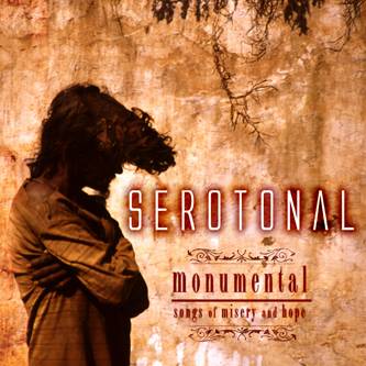 SEROTONAL - Monumental